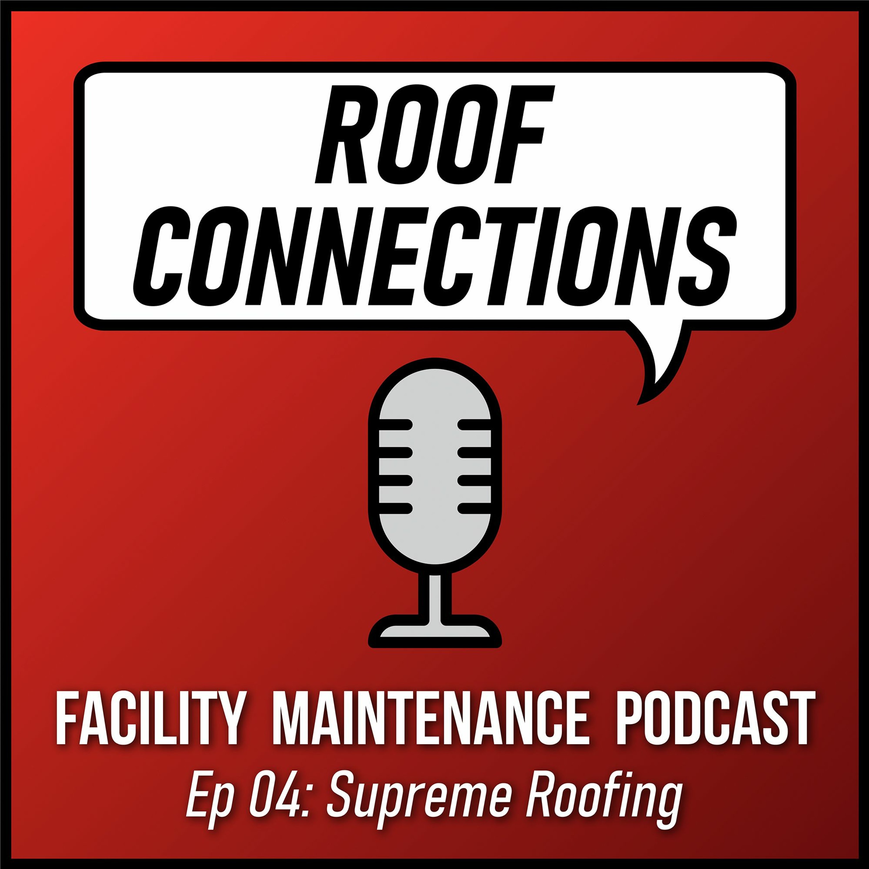 Roof Connections: A Facility Maintenance Podcast