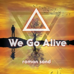 We Go Alive (Original Mix)