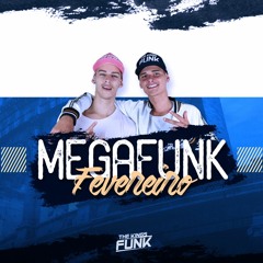 MEGA FUNK FEVEREIRO 2020 - THE KINGS FUNK