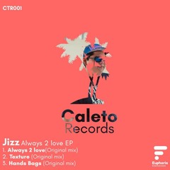 Jizz - Always 2 Love EP [CTR001]