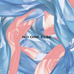 Nakala  ~ No One Else