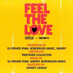 Dj Private Ryan x Freetown Collective - Feel The Love (MMT Intro V2)