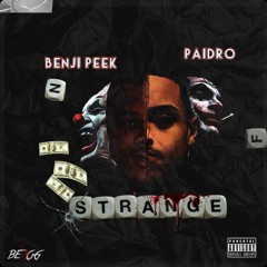 Strange ft Benji Peek