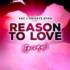 Dj Private Ryan x Kes - Reason To Love (Energy) (MMT Intro V2)