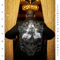 Kisses to the Sky - Jadakiss ft. Emanny & Rick Ross