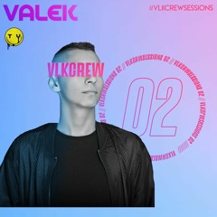 VLK Crew @Episode 02 - Valek