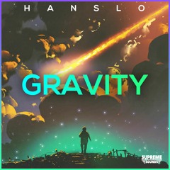 Hanslo - Gravity