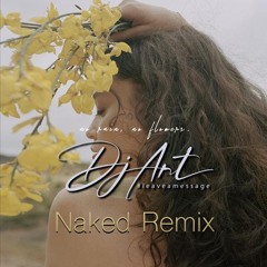 Naked - Sabrina Claudio (DJ Art Remix)