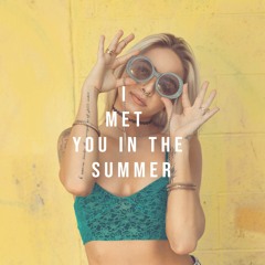 I Met You In The Summer (a & z Remix)