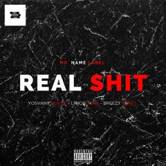 Real Shit (Bukur, Lírico John & Breezy Xbaby) [Prod.by Tobi Aitch]