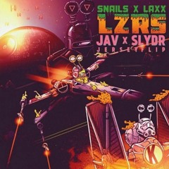 SNAILS & LAXX - LZRS (JAV Jersey Flip)