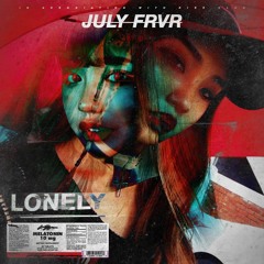 JULY FRVR - LONELY