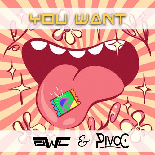 You Want - Owl & Pivoc