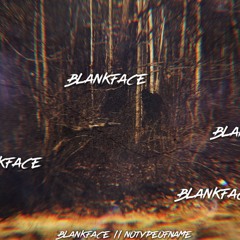 BLANKFACE
