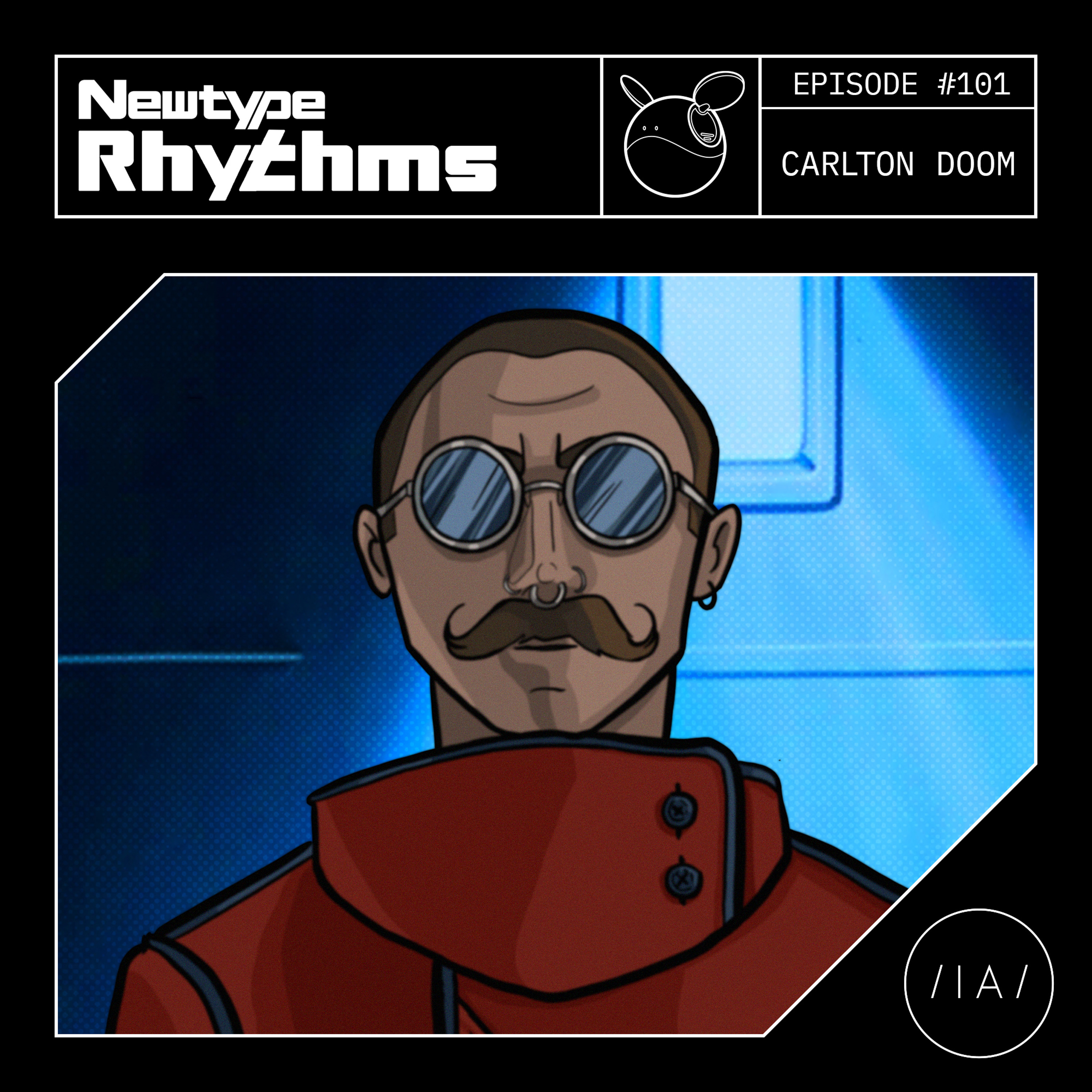 Newtype Rhythms #101 - Special Guest: Carlton Doom episode artwork