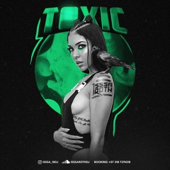 TOXIC BY ISSSA ROTH 2020