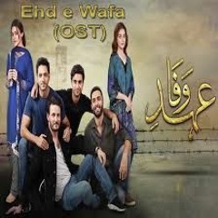 Ehd E Wafa Sahir Ali Bagga Full Song
