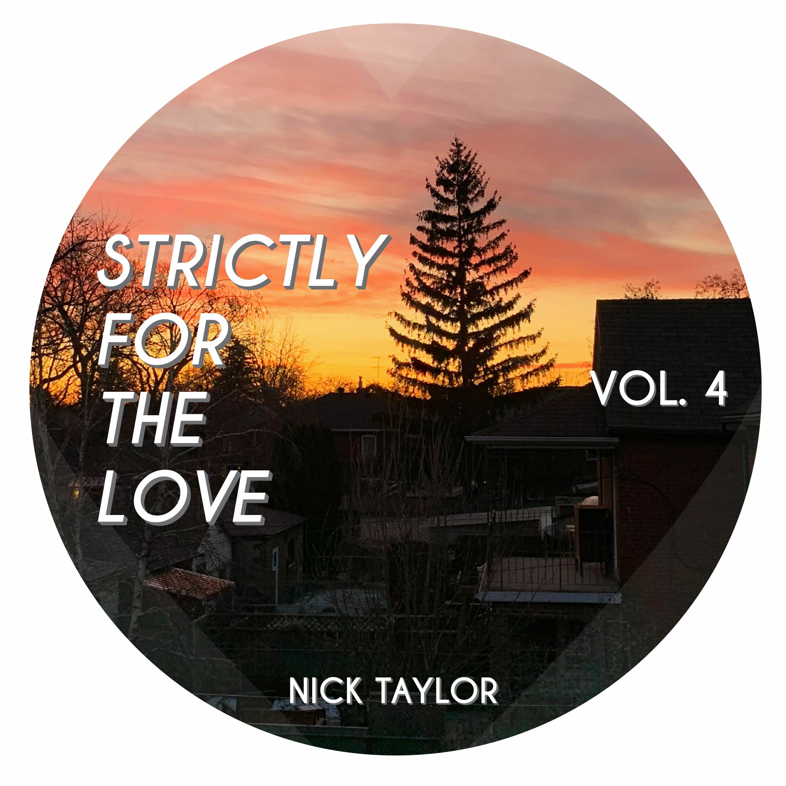 Strictly For The Love