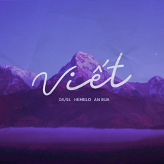 VIẾT - Da/sl x Hemelo x An Rùa