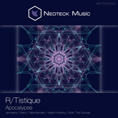 R - Tistique - Apocalypse (Cheric Remix) Out Now!