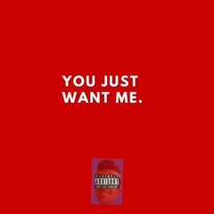 @pacerush - You Just Want Me (Prod. By Kid Ocean)