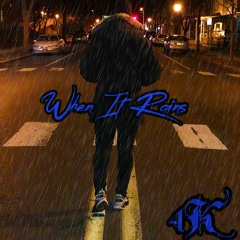 When It Rains