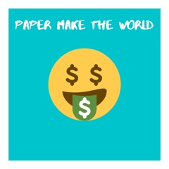 Paper Make the World