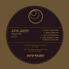 HSM PREMIERE | June Jazzin - Changes [Enyoi Youzelf Records]