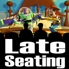 Late Seating 128: Toy Story