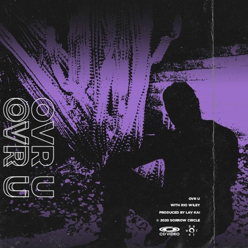 OVR U (feat. @Rio Wiley)