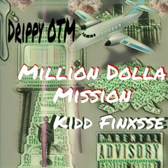 Baby Finxsse - Million Dolla Mission (Prod.Eem Triplin)