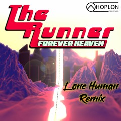 The Runner (Lone Human Remix)