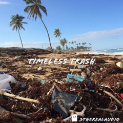 Timeless Trash (Dubstep/ASAP ROCKY Type Beat)