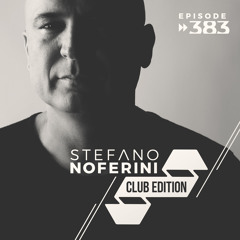 Club Edition 383 | Stefano Noferini Live from Insomnia - Helsinki, Finland