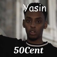 Yasin Byn - 50cent (Osläppt Låt)