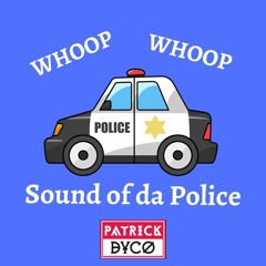 Sound Of Da Police (Patrick Dyco Edit)