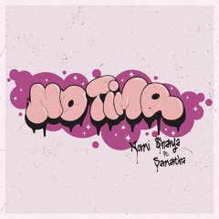 No Time ft. Samantha