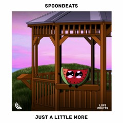 SpoonBeats - Just A Little More