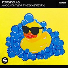 Tungevaag - Knockout (Da Tweekaz Remix)