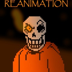 Underswap - REANIMATION