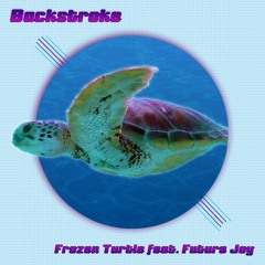 Backstroke feat. Future Joy