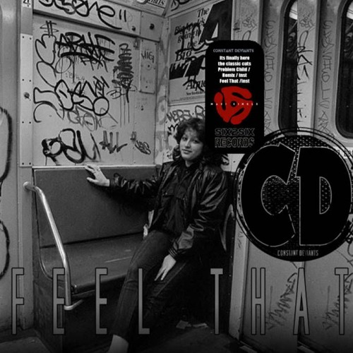 Constant Deviants - Feel That