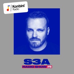 S3A Radio Show #5 : 100% New Traxx