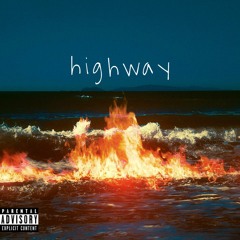 Highway (Prod LAVISH x VITALS)
