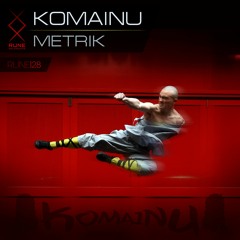 RUNE128: Komainu - Metrik • OUT NOW