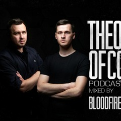 Theory Of Core - Podcast #159 Mixed By Bloodfire