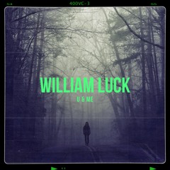William Luck U & Me 'Dub Mix'(BROHOUSE)