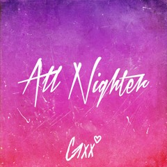 Gxx - All Nighter [prod. Tep Beats]
