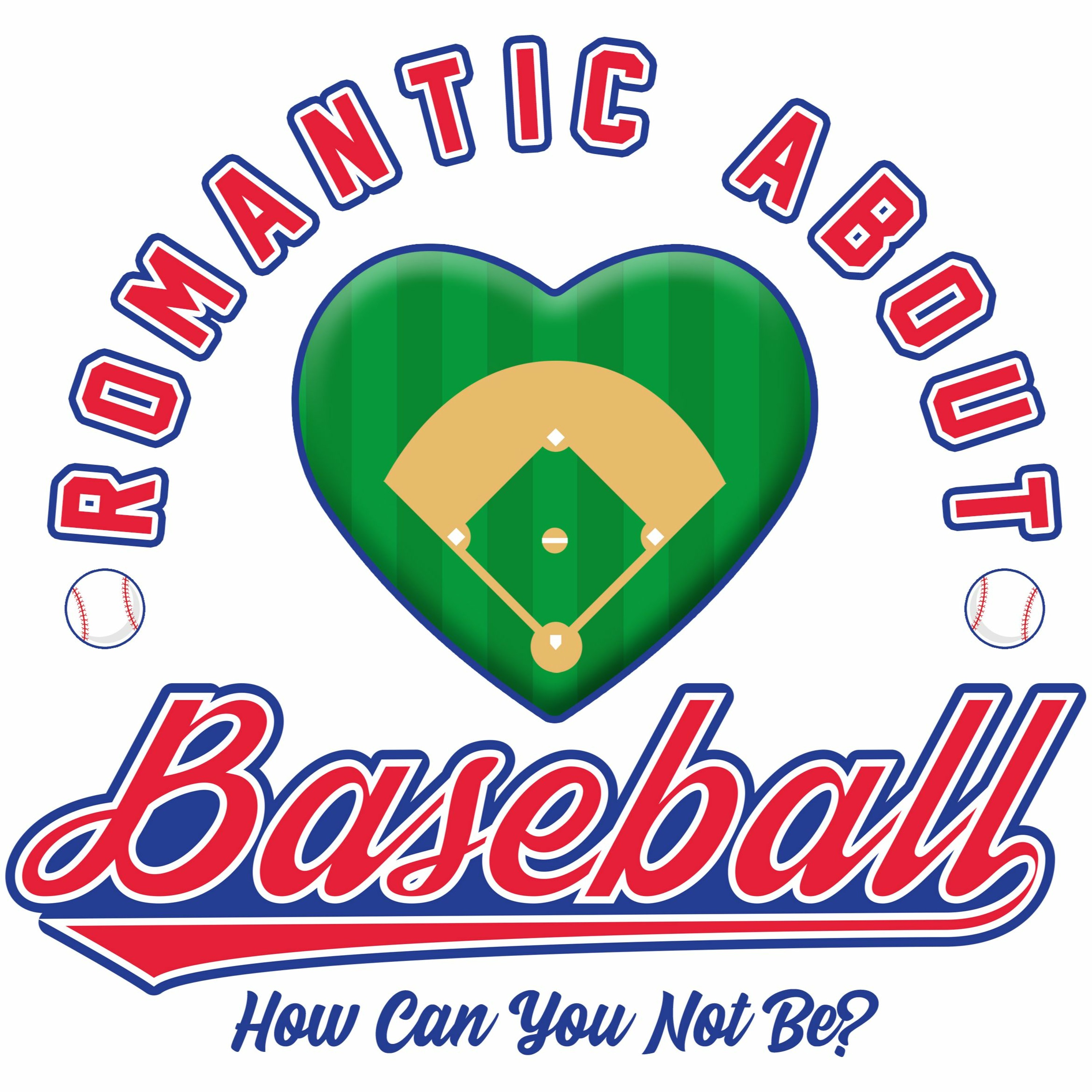 Romantic About Baseball Podcast