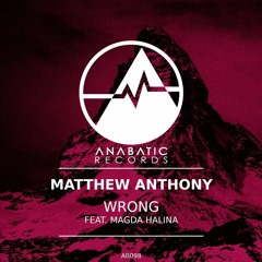 Matthew Anthony feat. Magda Halina - Wrong